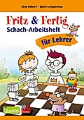 Fritz & Fertig: Schach-Arbeitsheft für Lehrer
