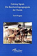 Calming Signals - Die Beschwichtigungssignale der Hunde