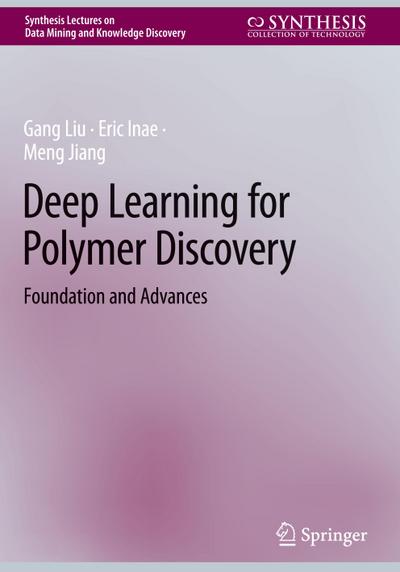 Deep Learning for Polymer Discovery