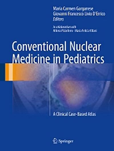 Conventional Nuclear Medicine in Pediatrics