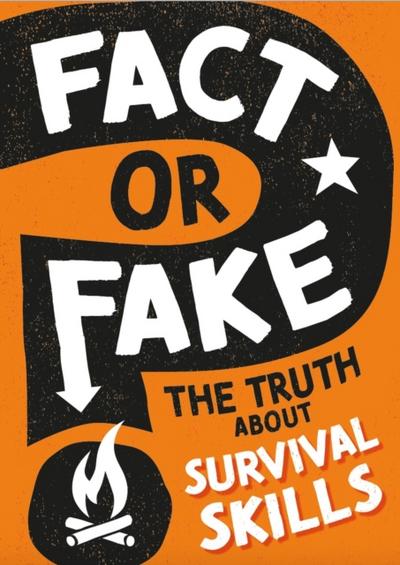 Truth About Survival Skills