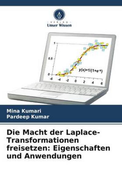Die Macht der Laplace-Transformationen freisetzen: Eigenschaften und Anwendungen