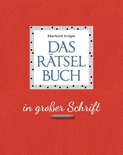 Das Rätselbuch in großer Schrift - Geschenkedition