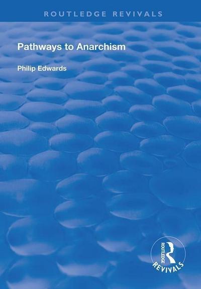 Pathways to Anarchism