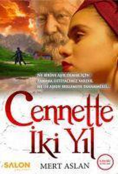 Cennette Iki Yil