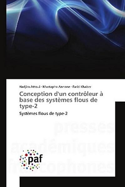 Conception d’un contrôleur à base des systèmes flous de type-2