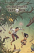 Les guerriers fantômes 1