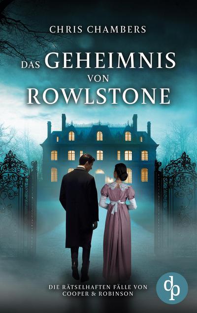 Das Geheimnis von Rowlstone | Ein viktorianischer Krimi mit einem ungleichen Ermittlerduo