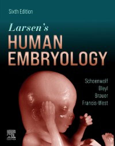 Larsen’s Human Embryology E-Book