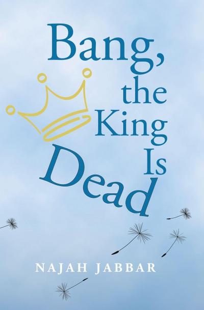 Bang, the King is Dead