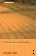 Gender and Migration in Southern Europe