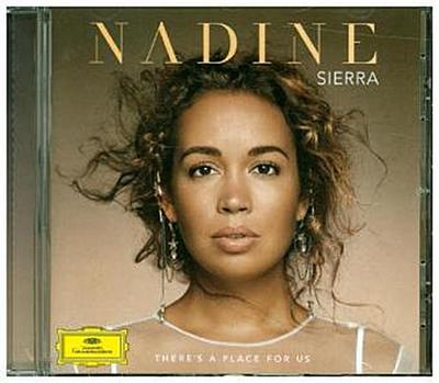 Nadine Sierra - There’s a Place for us, 1 Audio-CD