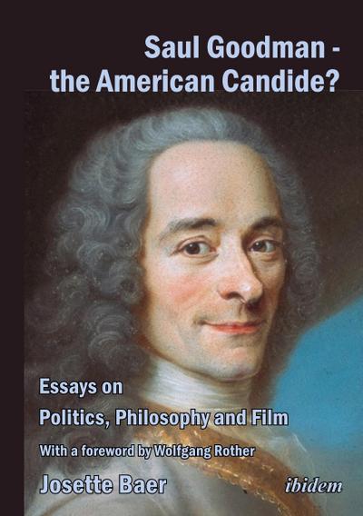 Saul Goodman - the American Candide?