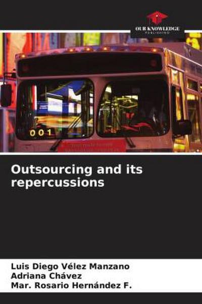 Outsourcing and its repercussions