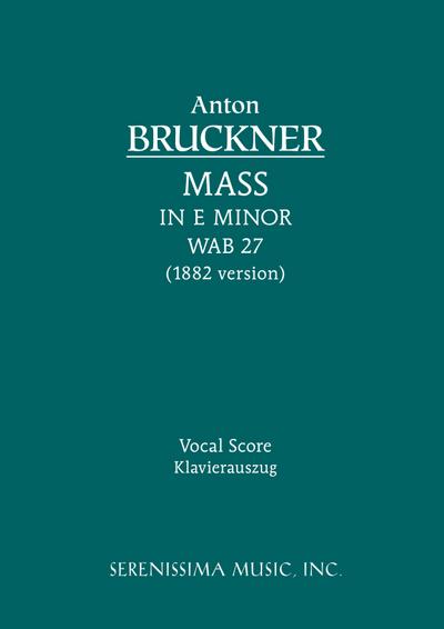Mass in E minor, WAB 27
