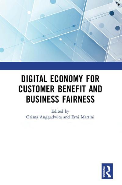 Digital Economy for Customer Benefit and Business Fairness