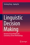 Linguistic Decision Making