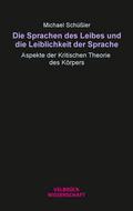 Die Sprachen des Leibes und die Leiblichkeit der S