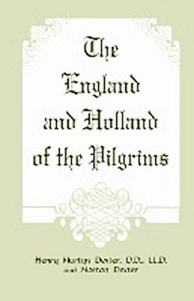 The England and Holland of the Pilgrims
