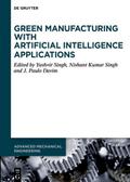 Green Manufacturing with Artificial Intelligence A