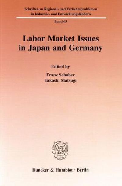 Labor Market Issues in Japan and Germany.