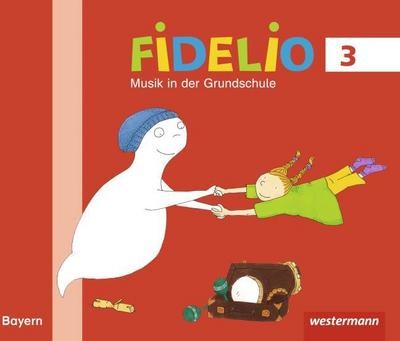 Fidelio Musikbücher - Ausgabe Bayern 2014