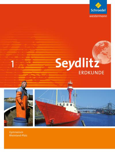 Seydlitz Erdkunde - Ausgabe 2016 für Gymnasien in Rheinland-Pfalz: Schülerband 1