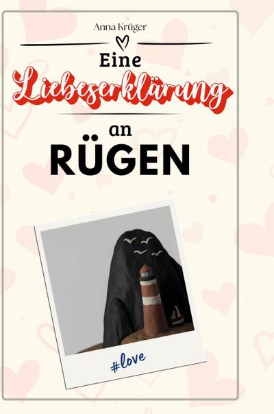 Eine Liebeserklärung an Rügen