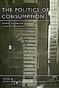 The Politics of Consumption
