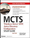 MCTS Windows Server 2008 Active Directory Configuration Study Guide