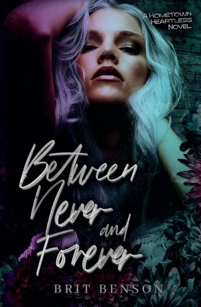 Between Never and Forever