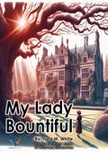 My Lady Bountiful