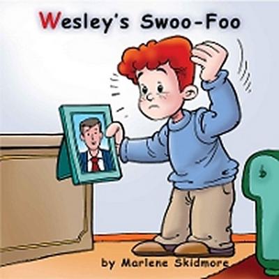 Wesley’s Swoo-Foo