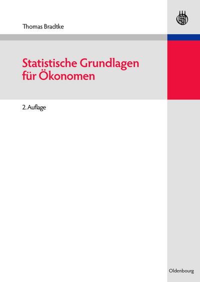Statistische Grundlagen für Ökonomen