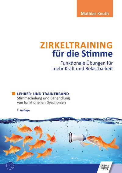 Zirkeltraining für die Stimme - Funktionale Übungen für mehr Kraft und Belastbarkeit 2 Bände 