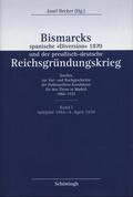 Bismarcks spanische ’Diversion’ 1870 und der preußisch-deutsche Reichsgründungskrieg