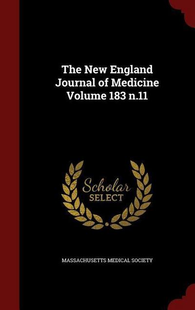 The New England Journal of Medicine Volume 183 n.11