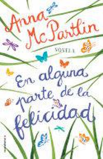 En Alguna Parte de la Felicidad