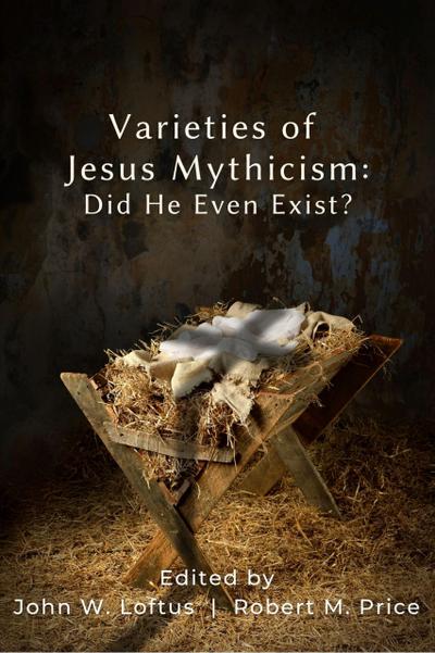 Varieties of Jesus Mythicism
