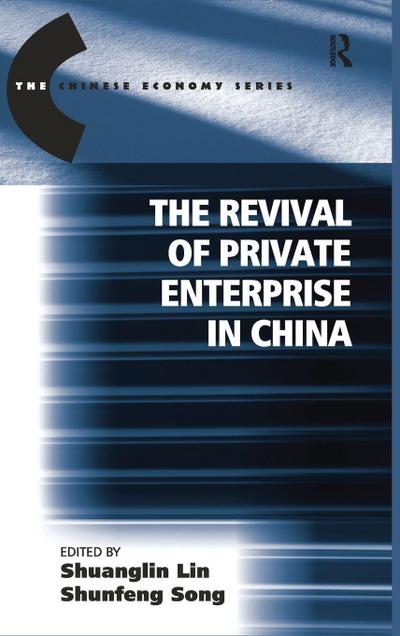 The Revival of Private Enterprise in China