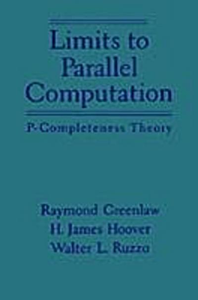 Limits to Parallel Computation