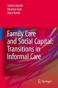 Family Care and Social Capital: Transitions in Inf