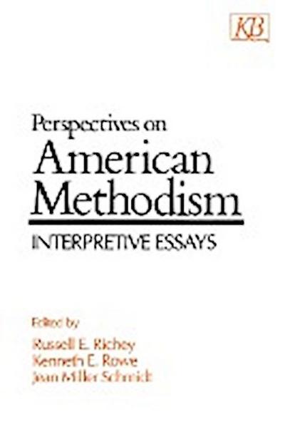Perspectives on American Methodism - Russell E. Richey