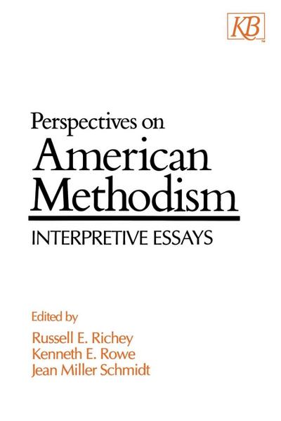 Perspectives on American Methodism - Russell E. Richey