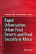 Rapid Urbanisation, Urban Food Deserts and Food Security in Africa