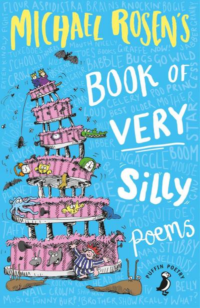 Michael Rosen’s Book of Very Silly Poems