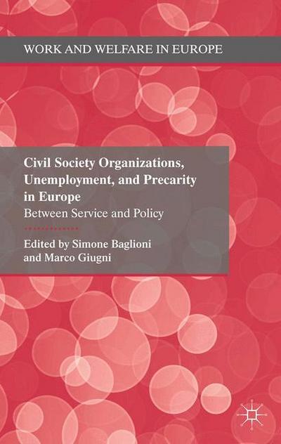 Civil Society Organizations, Unemployment, and Precarity in Europe