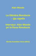 La Oktobra Revolucio -- ĝia  signifo; Intervjuo