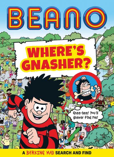 BEANO Where’s Gnasher?
