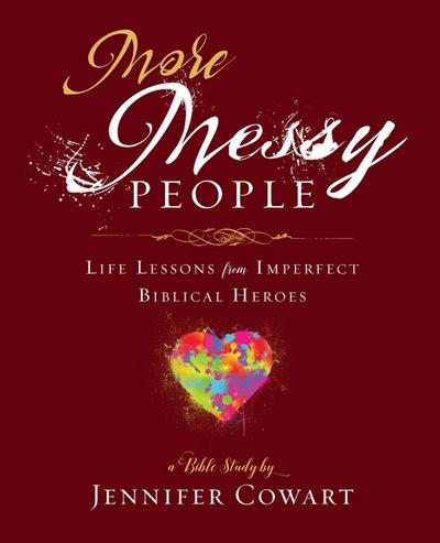 More Messy People Women’s Bible Study Participant Workbook